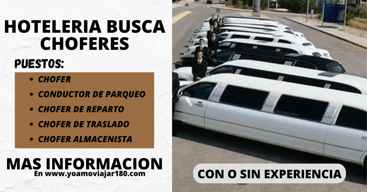CADENAS HOTELERAS BUSCA CHOFERES PARA DISTINTAS AREAS