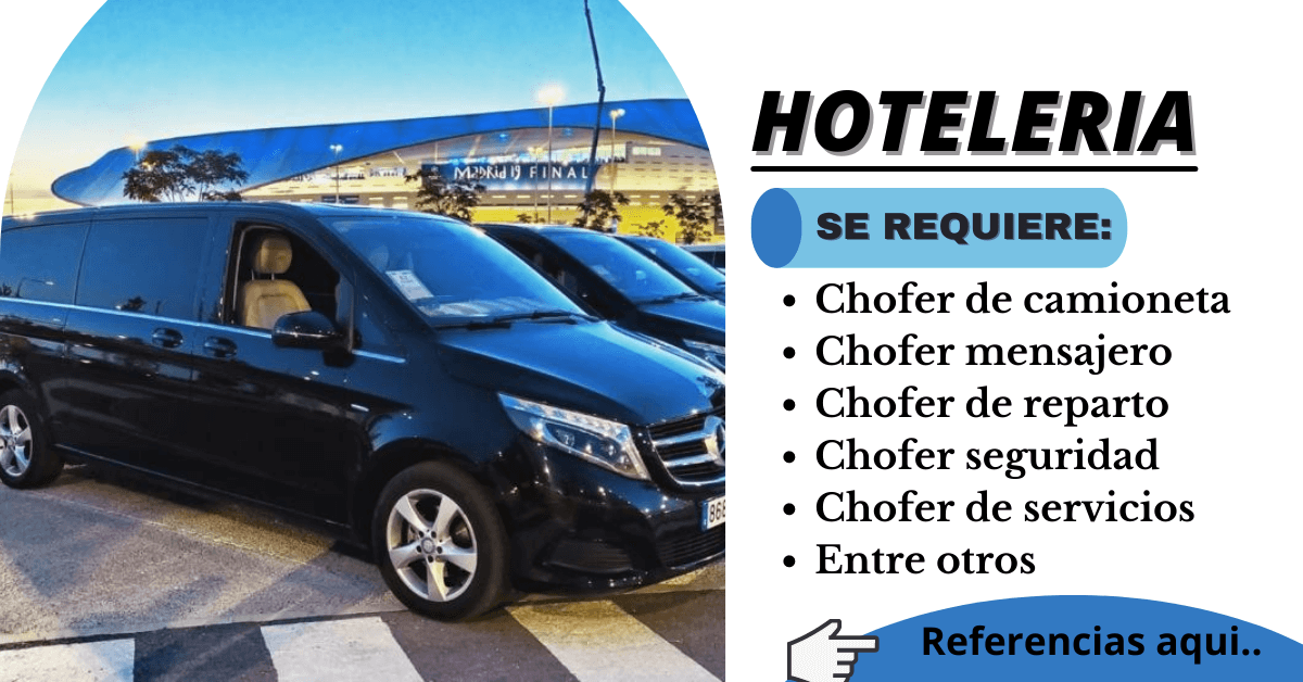 OFERTA DE TRABAJO PARA CHOFERES EN HOTELERIA