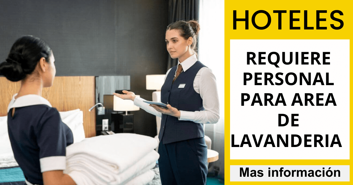 Hoteles requiere personal para área de lavandería